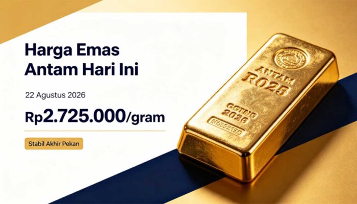 Telisik Harga Emas Antam Hari Ini Sabtu 22 Agustus 2026: Belum Ada Perubahan, Masih Rp2.725.000 per Gram